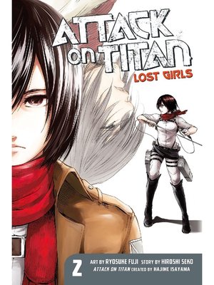 cover image of Attack on Titan: Lost Girls, Volume 2